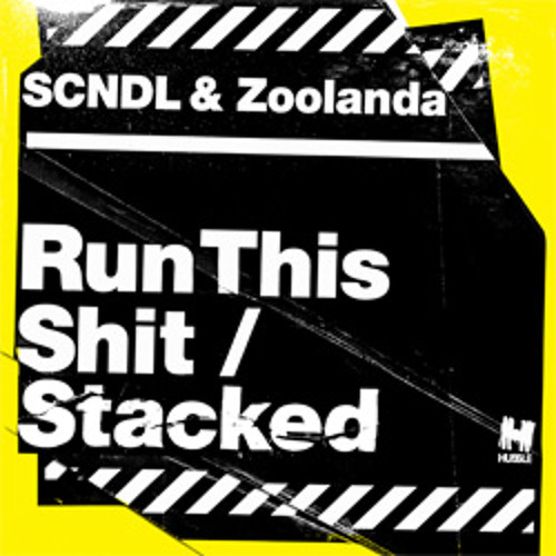 SCNDL & Zoolanda - Stacked (Original Mix)