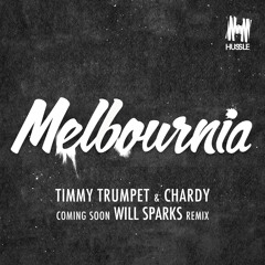 Timmy Trumpet & Chardy - Melbournia (Original Mix)