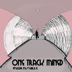 One Track Mined (Free HQ DL)