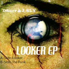 DSurr & J. Sly - Looker (Original Mix)