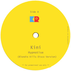 Hypnotise (Blondie Kills Disco Version)