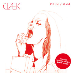 Claek "Refuse Resist" ( The Toxic Avenger REMIX )-(Enchanté records)