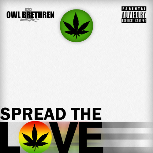 Owl Brethren - Ganja Love (Prod. by Rekoil)