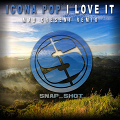 I Love it (Mad Cresent remix) - Icona Pop
