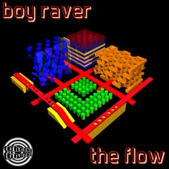 Boy Raver - The Flow (Digital Mafia & General Bounce "Chops Out" Remix)