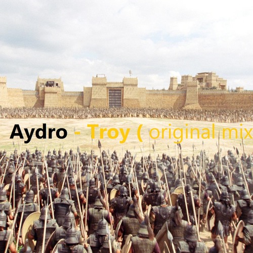 Aydro -Troy (original mix )