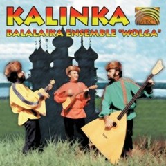 Kalinka - By Balalaika Ensemble Wolga