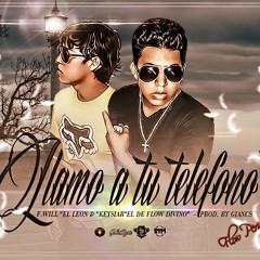 Llamo A Tu Telefono(Prod. By Giancs) - FRANK THE LION & KEYSIAR "El de Flow Divino"