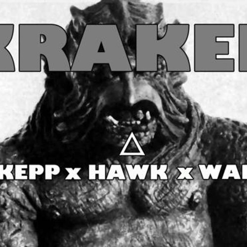 Skepp x Hawk x Waino - Kraken