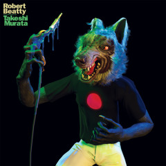 Robert Beatty - Soundtracks for Takeshi Murata "Cone Eater"