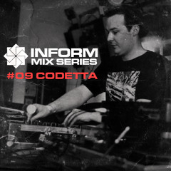 Inform Mix #09 - Codetta