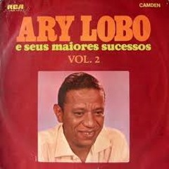 Ary Lobo - Fui ao Pará - 1956