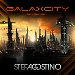 Stef Agostino - Galaxcity (Original Mix) **FREE DOWNLOAD**