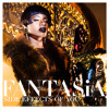 Fantasia - Side Effects Of You