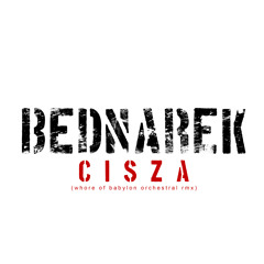 Bednarek - Cisza (Whore Of Babylon Orchestral Rmx)
