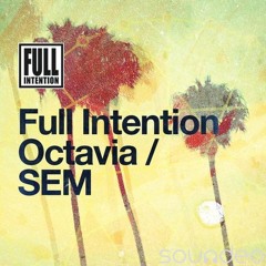 Full Intention - Octavia (Original Mix)