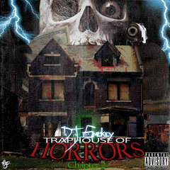 DJ Smokey - Traphouse Of Horrors Chapter 2 (Full Tape)