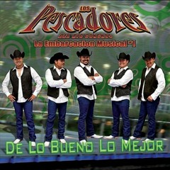 Mujer Sin Nombre - Los Pescadores del Rio Conchos