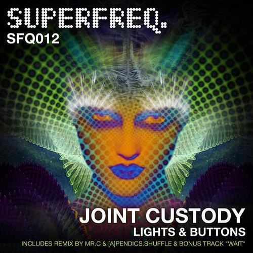 Joint Custody "Lights and buttons" ([a]pendics.shuffle Remix) [Superfreq]