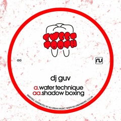 GUV - WATER TECHNIQUE (OUT NOW)