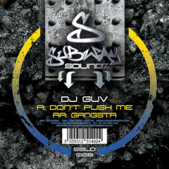 DJ GUV - DONT PUSH ME - OUT NOW
