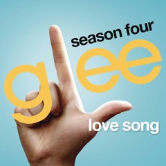 Love Song - Sara Bareilles (Glee Cast Version)