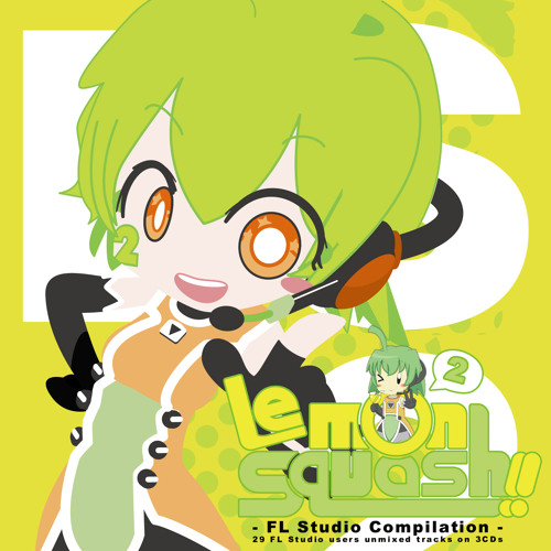 [WHCD0018] FLStudio Compilation "LemonSquash2" Disc3 Crossfade