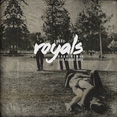 Royals By Lorde