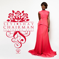 Chairman Ft Kcee