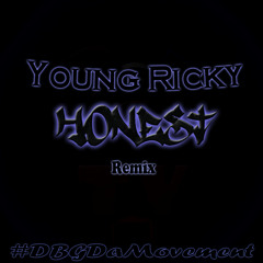 Young Ricky- Honest(Remix)