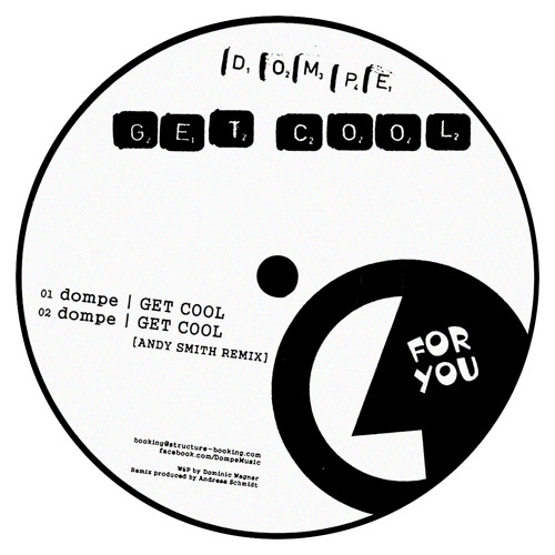 Dompe - Get cool (Andy Smith Remix / FORYOULTD01)