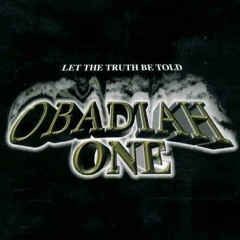 Obadiah One album titled: Let The Truth Be Told song titled: THE BIBLE MAN