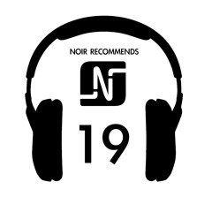Noir Recommends // Episode 19 2013