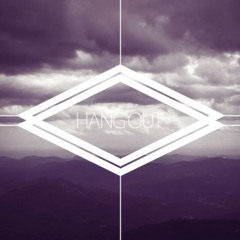 Cust - Hang Out