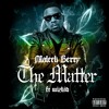 Maleek Berry "The Matter" Ft Wizkid