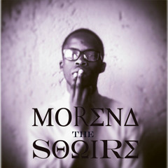 This Is Why Morena the Squire
