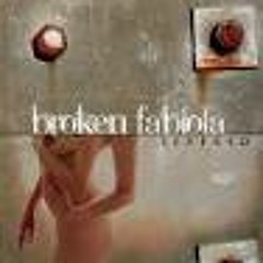 Broken Fabiola-Everlasting