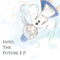Into The Future E.P. XFD