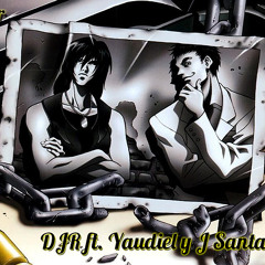 DJR Ft. Yaudiel Y J Santana