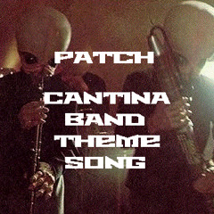 Patch - Cantina Band Theme Song (STAR WARS)