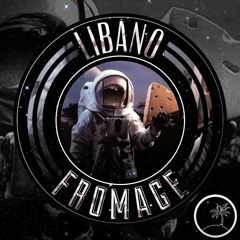 Libano - Du Fromage (LOUXE 'The Big Cheese' Remix)