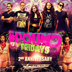 #POUND Fridays 2nd Anniversary Mini Mix