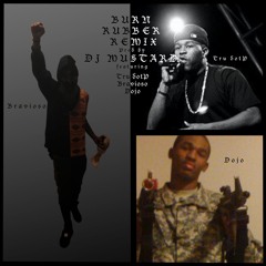 Burn Rubber Remix ft Tru dotP & Dojo