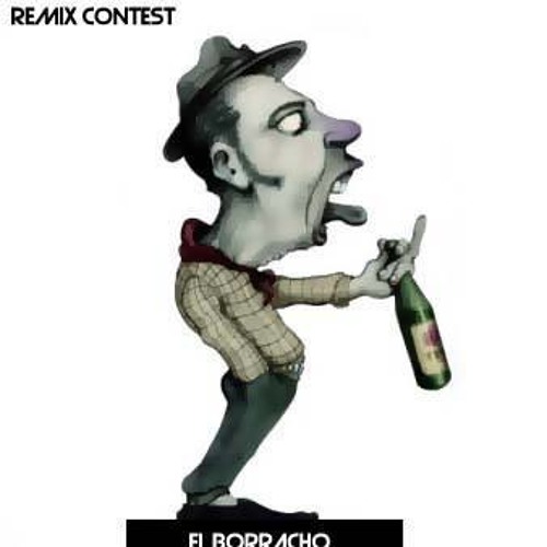 Daniel Jaimes - El Borracho (Mauro Mejia Rmx) / CONTEST