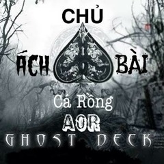 [AOR] Ách Chủ Bài - Cá Rồng