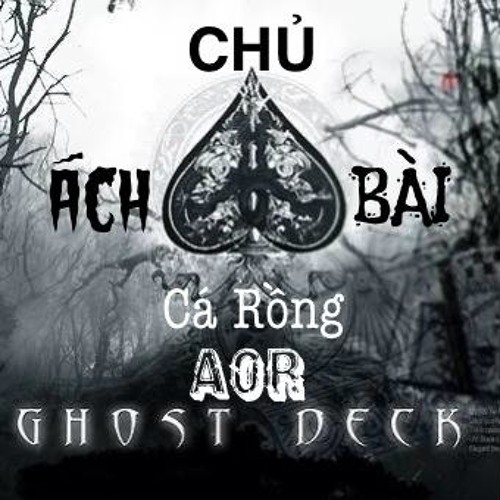 [AOR] Ách Chủ Bài - Cá Rồng