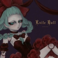 [紅楼夢9] Exile Doll-XFD- [MatsuYani]