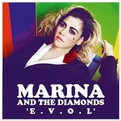 E.V.O.L - Marina and The Diamonds