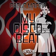 Paolo Maffia - My Disco Beat (Original Instrumental Version)