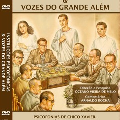 PSICOFONIA - A Oração por Amaral Ornelas com Chico Xavier